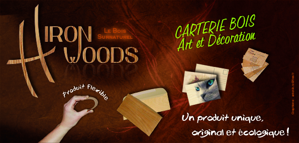 HIRONWOODS 'LE BOIS SURNATUREL'_1